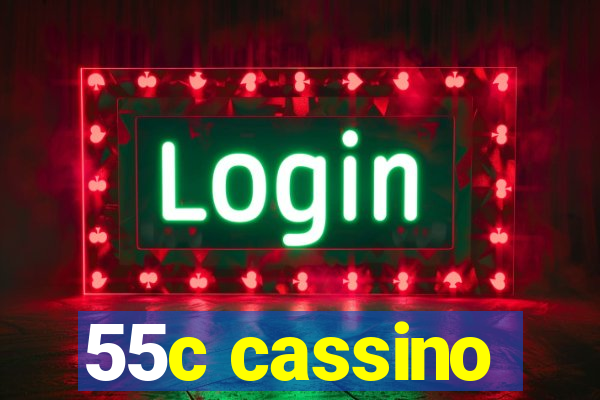 55c cassino